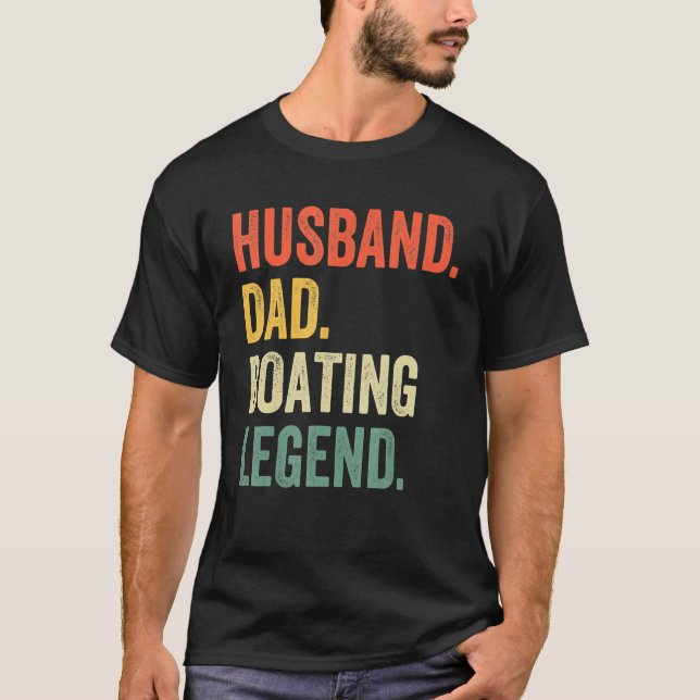 Mens Husband Dad Boating Legend  Sail Boat Captain T-Shirt (Front)