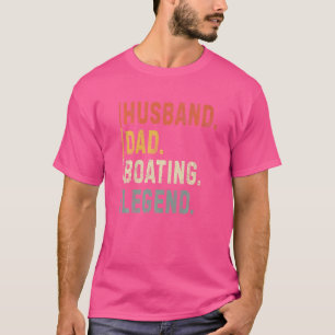 Mens Husband Dad Boating Legend  Sail Boat Captain T-Shirt