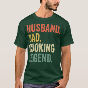 Mens Husband Dad Cooking Legend Funny Cook Chef Fa T-Shirt