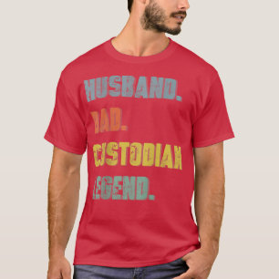 Mens Husband Dad Custodian Legend Vintage Father's T-Shirt