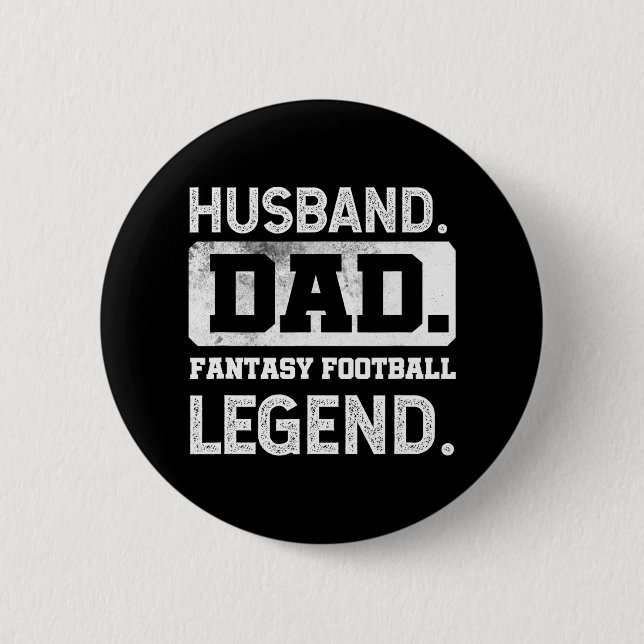 Mens Husband Dad Fantasy Football Legend 6 Cm Round Badge (Front)