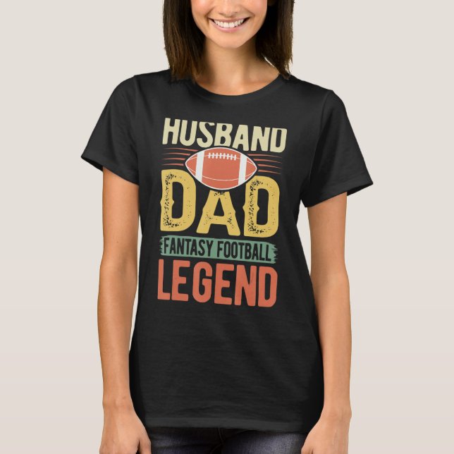 Mens Husband Dad Fantasy Football Legend American  T-Shirt (Front)