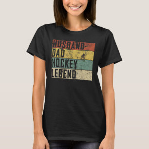 Mens Husband Dad Hockey Legend Hockey Sport Fathe T-Shirt