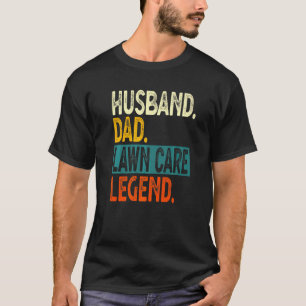 Mens Husband Dad Lawn Care Legend Dad Lawn Mower T-Shirt