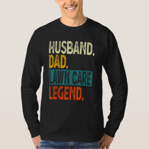 Mens Husband Dad Lawn Care Legend Dad Lawn Mower T-Shirt