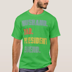 Mens Husband Dad President Legend Vintage Father's T-Shirt