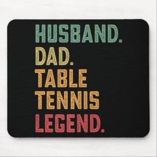 Mens Husband Dad Table Tennis Legend Mouse Mat