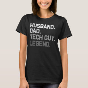 Mens Husband Dad Tech Guy Legend Funny Father Fath T-Shirt