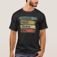 Mens Husband Daddy Fireman Hero Firefighter Father