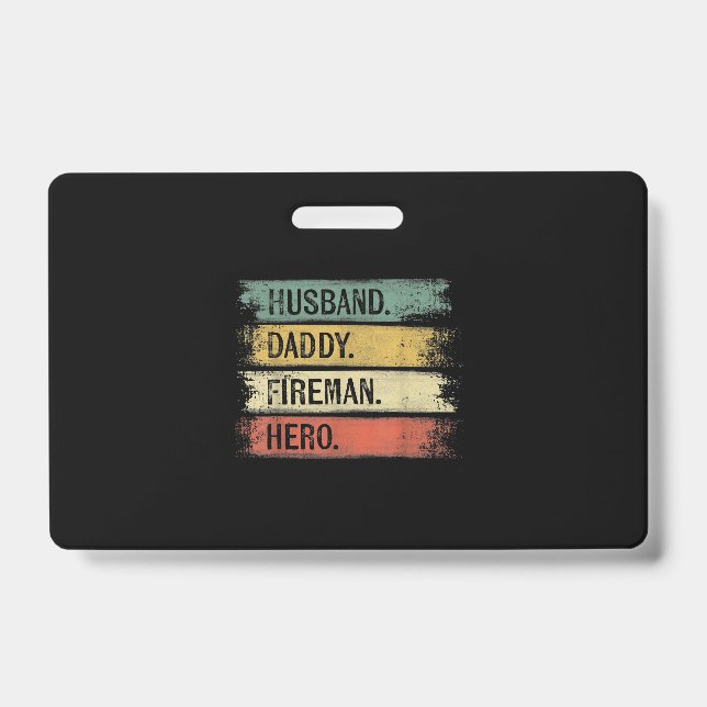 Mens Husband Daddy Fireman Hero Firefighter ID Badge (Front)
