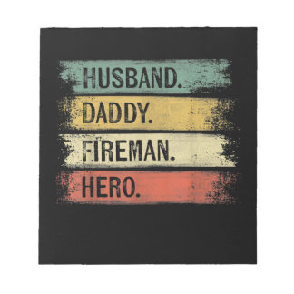 Mens Husband Daddy Fireman Hero Firefighter Notepad