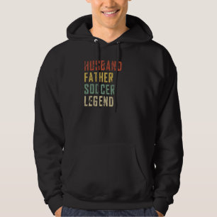 Mens Husband Father Soccer Legend Soccer Sport Fat Hoodie