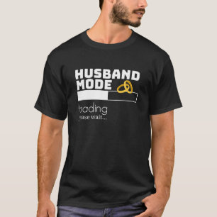Mens Husband Mode Loading Matching Fiance Fiancee  T-Shirt