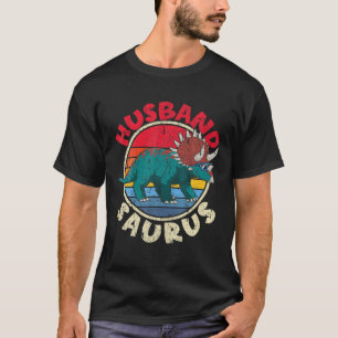 Mens Husband Saurus I Triceratops Horridus I Famil T-Shirt