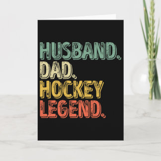 Mens Husnd Dad Hockey Legend Funny Father's Day Gi Card