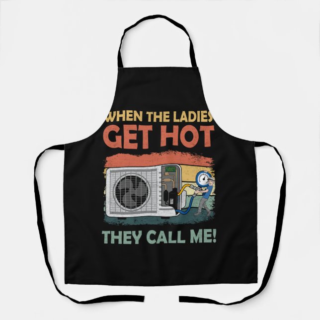 Mens Hvac Funny When The Ladies Get Hot They Call  Apron (Front)