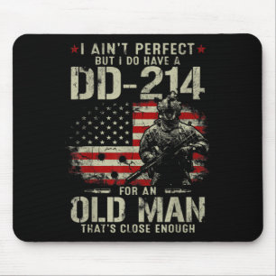Mens I Ain't Perfect I Do Have A DD-214 Veteran Mouse Mat