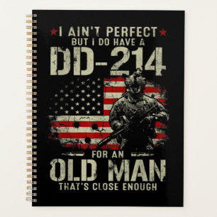 Mens I Ain't Perfect I Do Have A DD-214 Veteran Planner