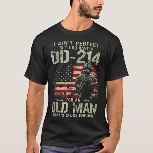 Mens I Ain't Perfect I Do Have A DD-214 Veteran T-Shirt (Front)