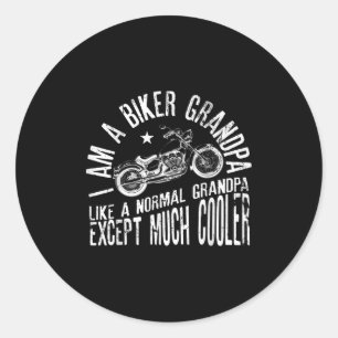 Mens I Am A Biker Grandpa Funny Quote For Grandpa Classic Round Sticker