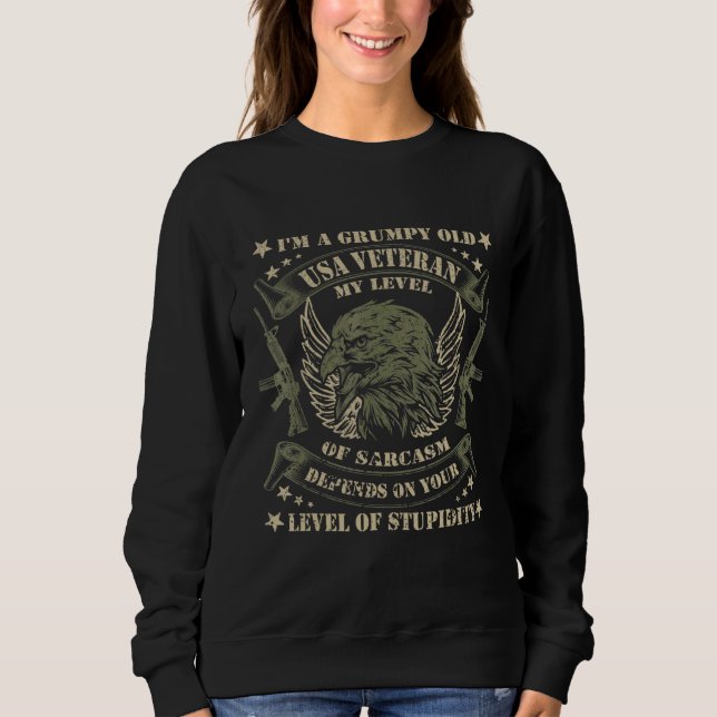 Mens I Am A Grumpy Old Veteran I Dont Care Sweatshirt (Front)