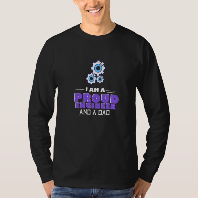 Mens I Am A Proud Engineer And A Dad Programmers M T-Shirt (Front)