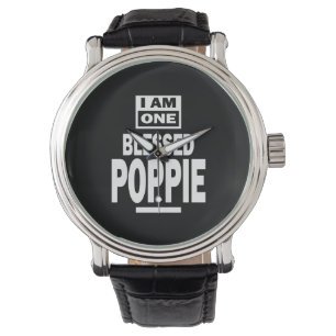 Mens I Am One Blessed Poppie Fathers Day Gift Watch