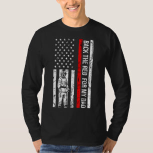 Mens I Back The Red For My Dad Firefighter 1 T-Shirt