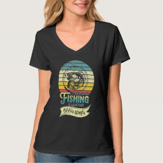 Mens I Born To Do Fishing I Just Hate Office Work  T-Shirt