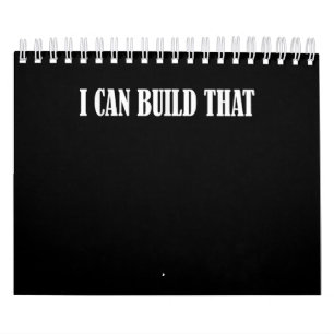 Mens I Can Build That T  Woodworking Carpenter Calendar