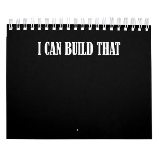 Mens I Can Build That T  Woodworking Carpenter Calendar