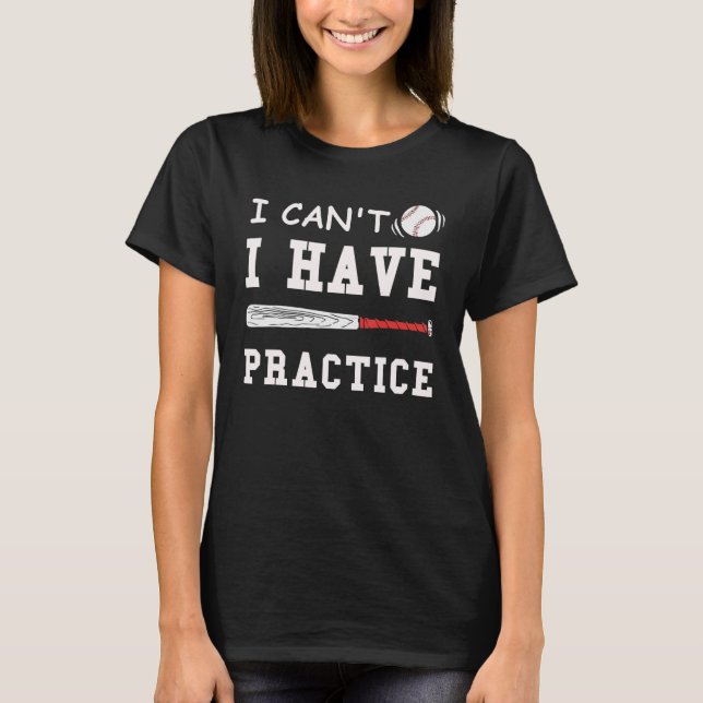 Mens I can't I have practice father T-Shirt (Front)