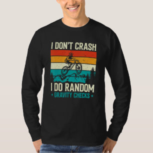 Mens I Dont Crash I Do Random Gravity Checks T-Shirt