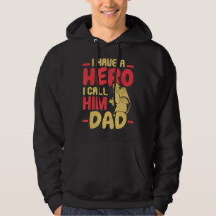 Mens I Have A Hero I Call Him Dad Firefighter Fire Hoodie