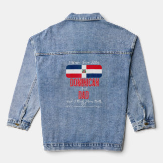 Mens I Have Two Titles Dominican And Dad Dominican Denim Jacket