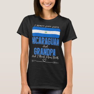 Mens I Have Two Titles Nicaraguan And Grandpa Nica T-Shirt
