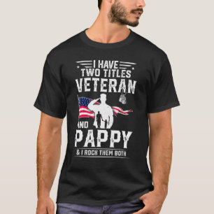 Mens I Have Two Titles Veteran And Pappy - Cool Fa T-Shirt