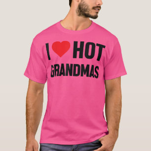 Mens I Heart Hot Grandmas T-Shirt