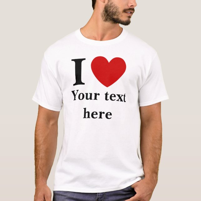Men's I Heart Shirt (Personalize with your text) (Front)