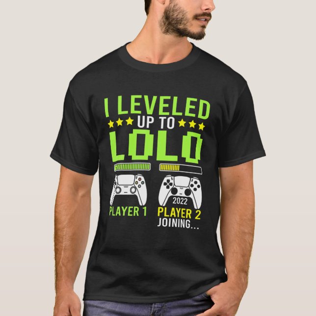 Mens I Leveled Up To Lolo S, Funny Video Games Gam T-Shirt (Front)