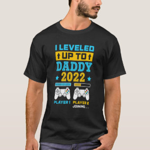 Mens I Levelled Up To Daddy 2022 Soon To Be Dad Fa T-Shirt