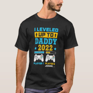 Mens I Levelled Up To Daddy 2022 Soon To Be Dad Fa T-Shirt
