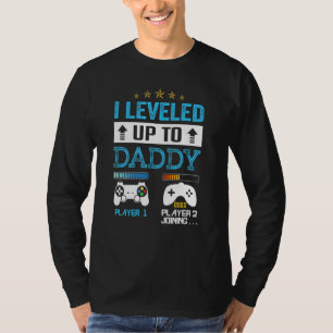 Mens I Levelled Up To Daddy Gamer Fathers Day Dadd T-Shirt
