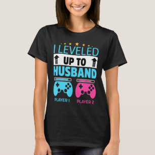 Mens I Levelled Up To Husband Newly Engaged Couple T-Shirt