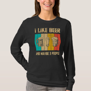 Mens I Like Beer And Maybe 3 People Vintage Drinki T-Shirt