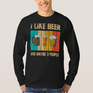 Mens I Like Beer And Maybe 3 People Vintage Drinki T-Shirt
