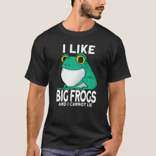 Mens I Like Big Frogs and I Cannot Lie  Frog catch T-Shirt