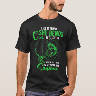 Mens I Like It When She Bends Over Fishing Adult H T-Shirt