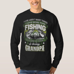 Mens I Love More Than Fishing Being A Grandpa Fish T-Shirt