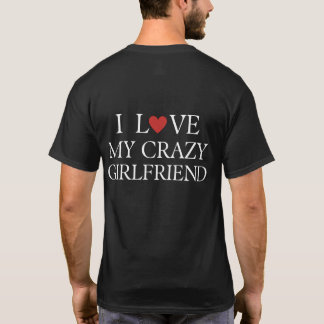 Mens I Love My Gf Set I Love My Crazy Ex Girlfri T-Shirt